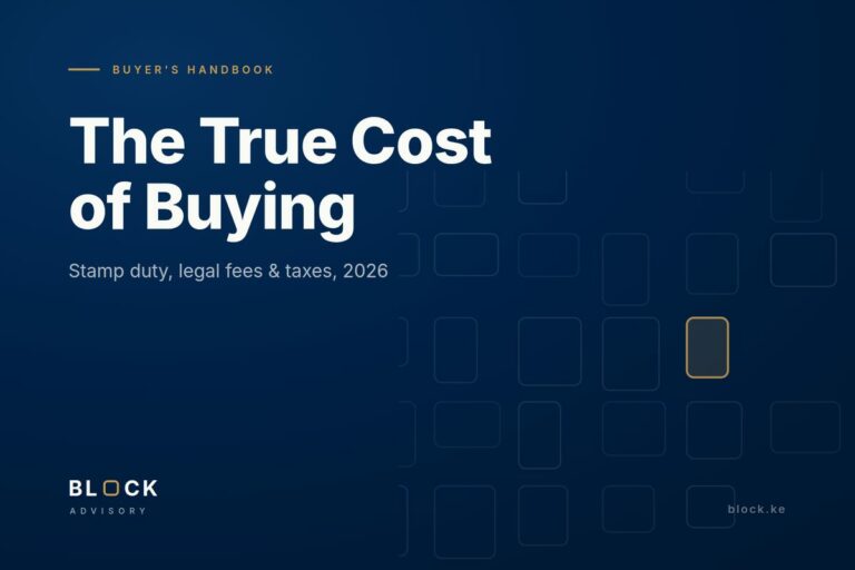 Stamp Duty, Legal Fees & Taxes in Kenya: The Real Cost of Buying Property in 2026